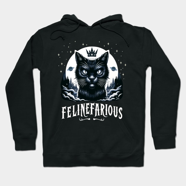 Felinefarious, a nefarious and evil black pussy cat, funny graphic t-shirt Hoodie by Cat In Orbit ®